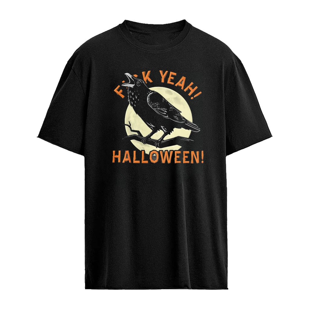 F Yeah Halloween Raven shirt