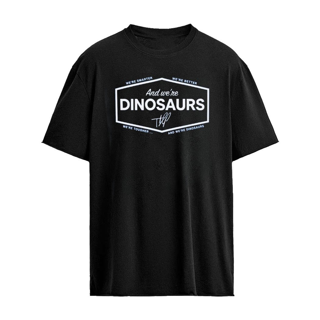 LA Dodgers And We’re Dinosaurs Shirt