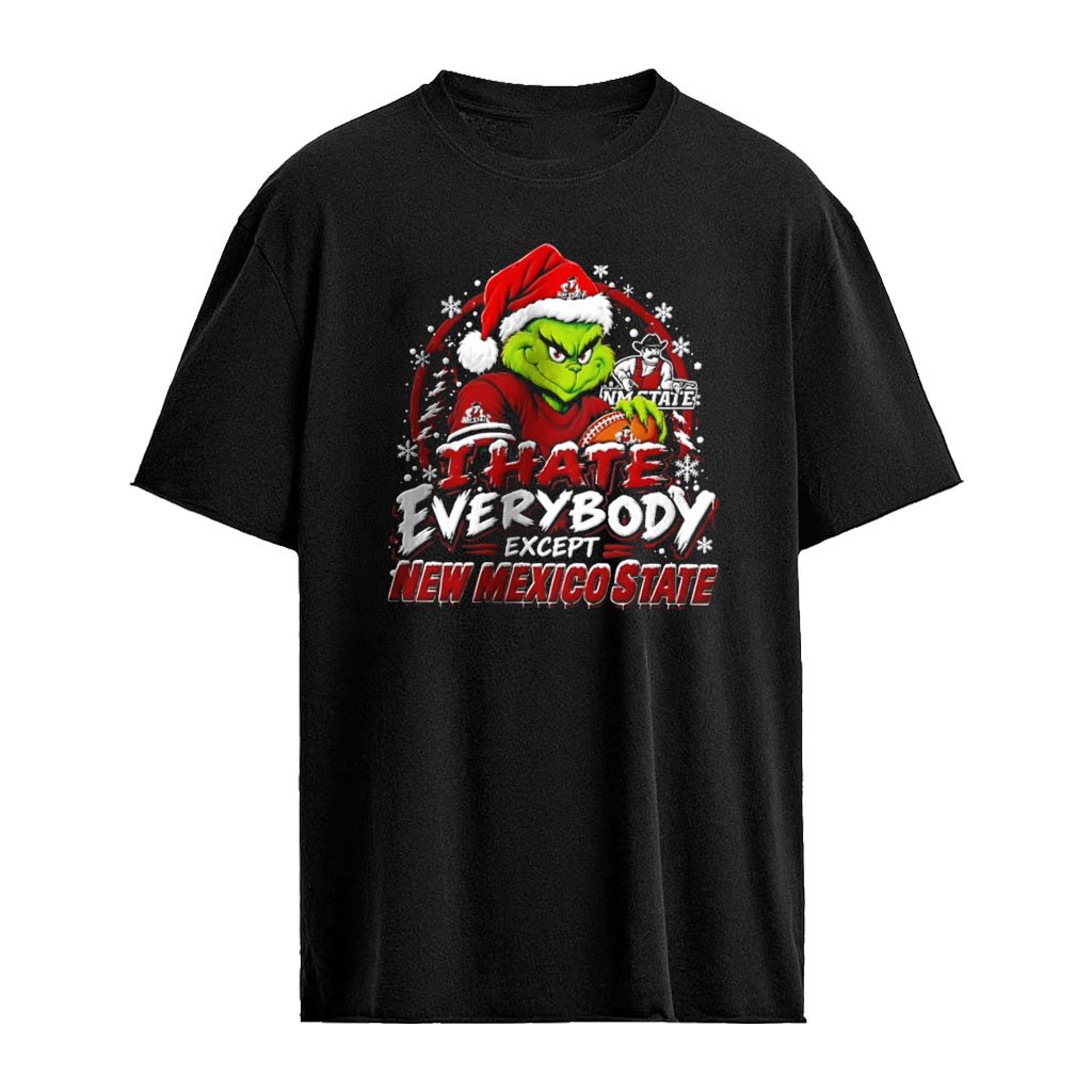 New Mexico State Aggies Santa Grinch I hate everybody except Christmas 2026 shirt