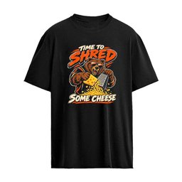 Time To Shred Some Cheese Funny Bear Grating Cheese Shirt