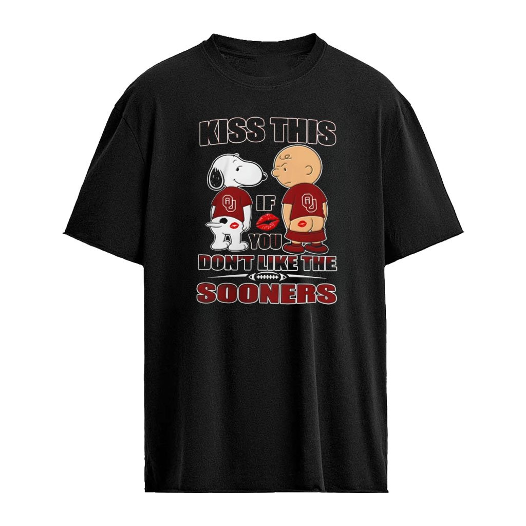 Snoopy and Charlie Brown Kiss This if You Don’t Like the Oklahoma Sooners shirt