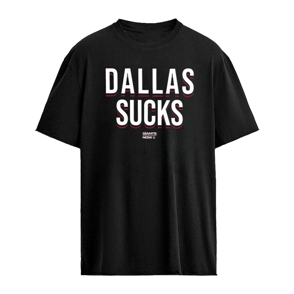 New York Giants NFL Dallas Sucks shirt
