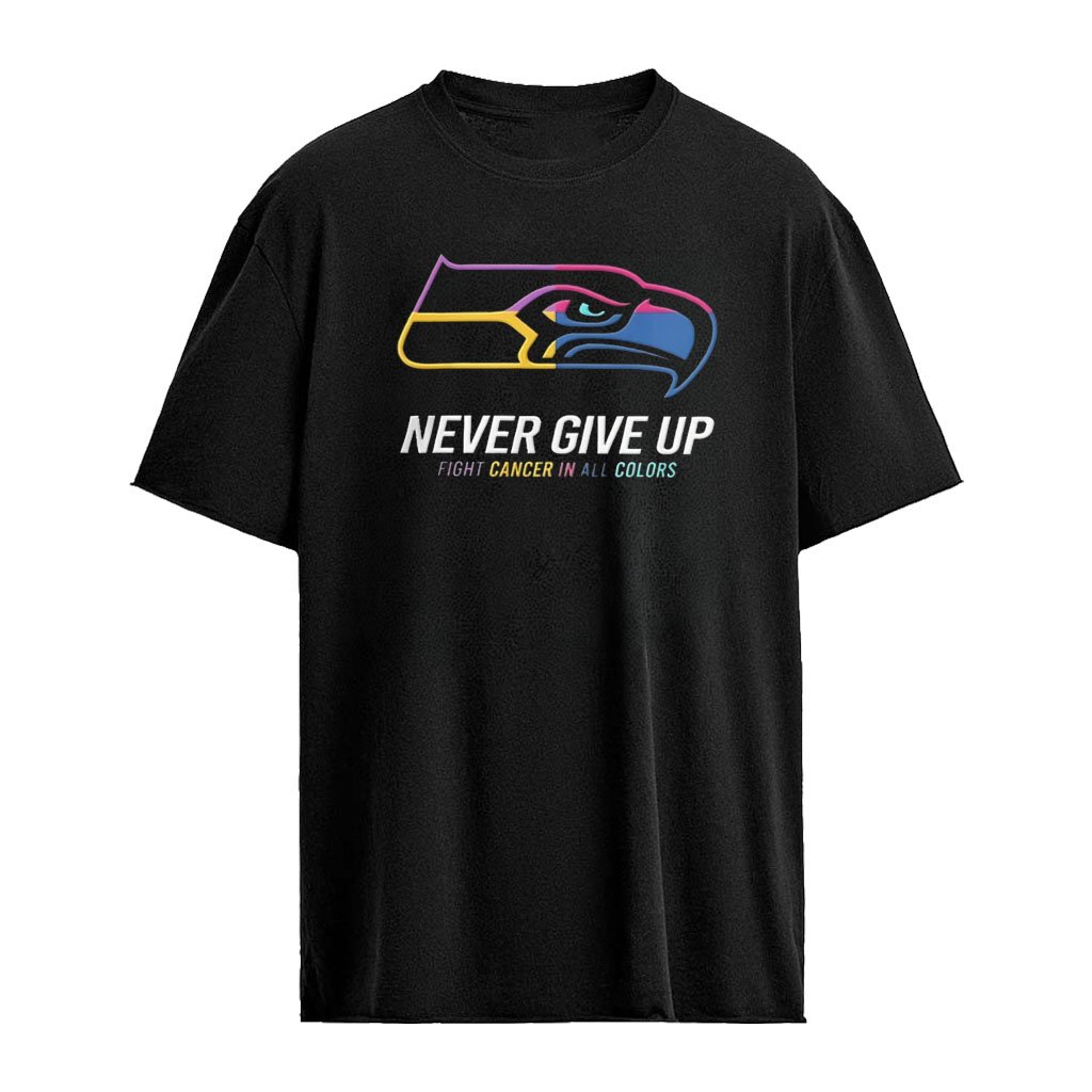 Seattle Seahawks Never Give Up Fight Cancer In All Colors 2026 logo shirt