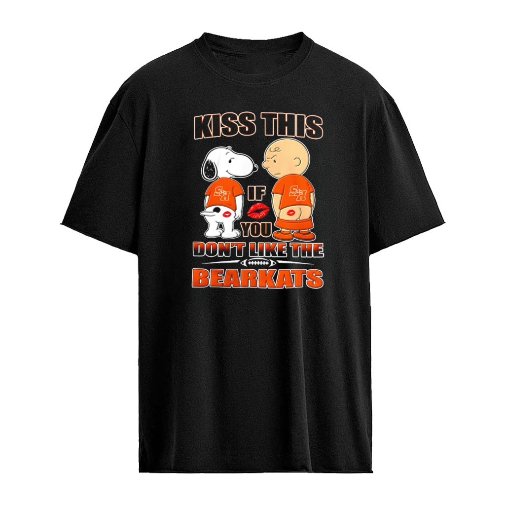Snoopy and Charlie Brown Sam Houston Bearkats show ass kiss this if you don’t like the Bearkats shirt