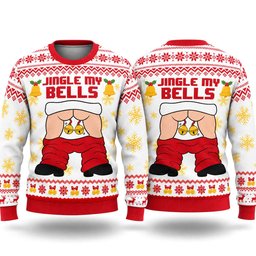 Jingle My Bells Funny Santa Ugly Christmas Sweater Naughty Santa Merchandise Gift Ideas