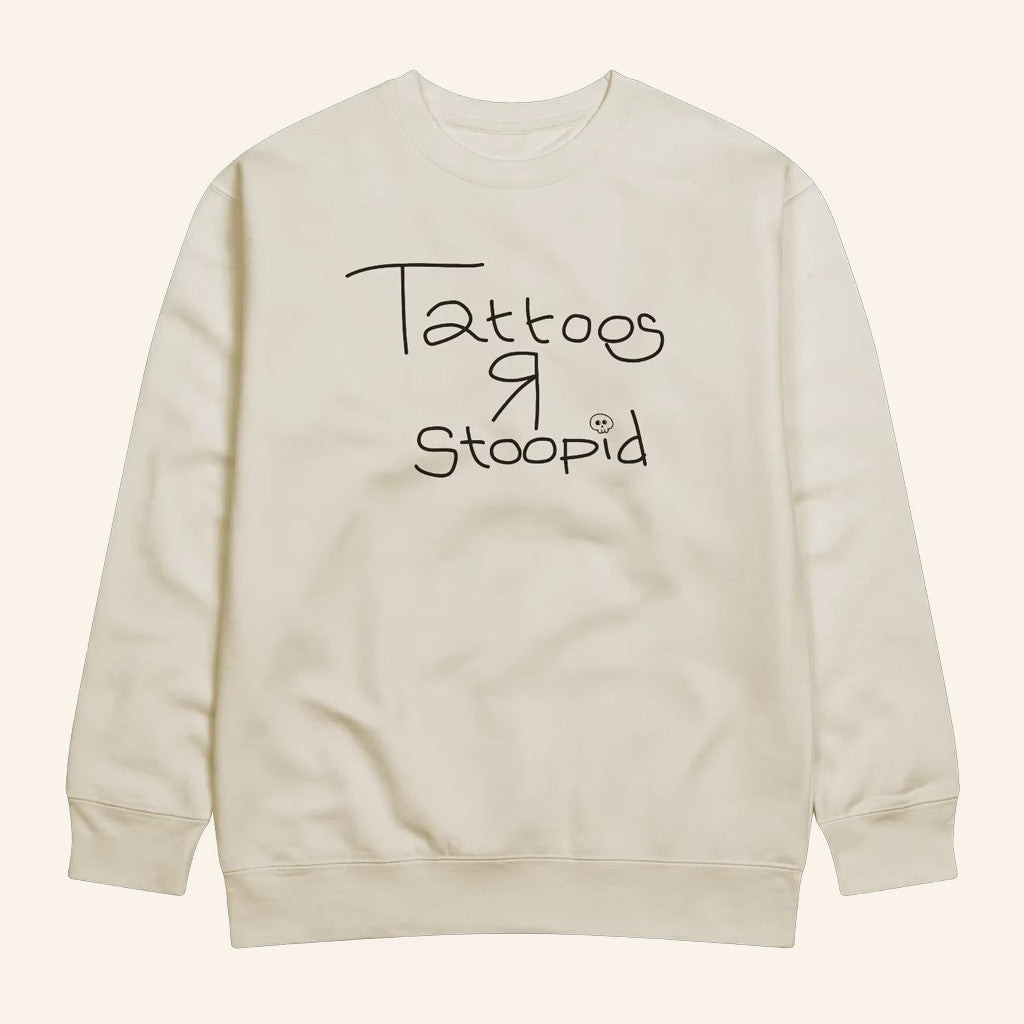 Cartmens Merch Tattoos R Stoopid Sweatshirt Gift Ideas For Sisters - Lilybirchmarket