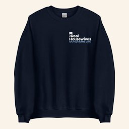 Personalized Bravo Merch The Real Housewives Sweatshirt Gift Ideas For Husband - Lilybirchmarket