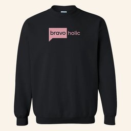 Bravo Merch Bravoholic Sweatshirt Best Birthday Gift For Husband - Lilybirchmarket