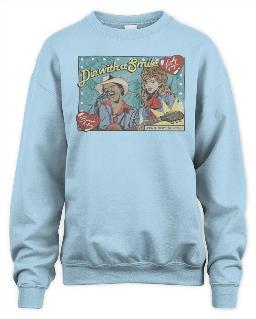 Sweatshirt Lady Gaga And Bruno Mars We Will Die With A Smile Premium Sweaer Gifts For Fans - Lilybirchmarket