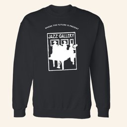 Jazz Gallery Merch TJG Og Sweatshirt Where The Future Is Present Sweatshirt Xmas Gifts For Him - Lilybirchmarket