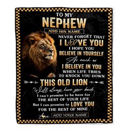 Personalized To My Nephew Gifts From Uncle Aunt Auntie Blanket Old Lion Love You Nephew Birthday Gifts Graduation Christmas Customized Fleece Throw Blanket