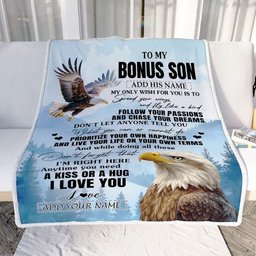 Personalized To My Bonus Son Gifts Blanket From Stepmom Stepdad Eagle My Only Wish For You Stepson Birthday Gifts Graduation Christmas Fleece Throw Blanket