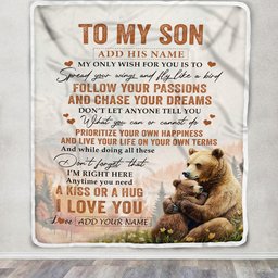 Personalized To My Son Gifts Blanket From Mom Dad Mother Father Bear My Only Wish For You Son Birthday Gifts Graduation Christmas Customized Fleece Blanket