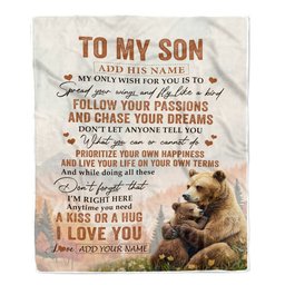 Personalized To My Son Gifts Blanket From Mom Dad Mother Father Bear My Only Wish For You Son Birthday Gifts Graduation Christmas Customized Fleece Blanket