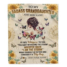 Personalized To My Badass Granddaughter Blanket From Grandpa Papa I Am The Storm Granddaughter Gifts Birthday Christmas Customized Fleece Throw Blanket