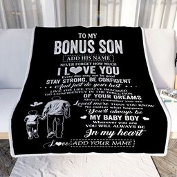 Personalized To My Bonus Son Gifts From Stepdad Blanket Never Forget How Much I Love You Stepson Birthday Graduation Christmas Customized Fleece Blanket