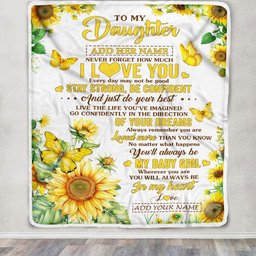 Personalized To My Daughter Gifts From Mom Dad Blanket Sunflower Never Forget How Much I Love You Daughter Birthday Gifts Graduation Christmas Fleece Blanket