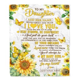 Personalized To My Daughter Gifts From Mom Dad Blanket Sunflower Never Forget How Much I Love You Daughter Birthday Gifts Graduation Christmas Fleece Blanket
