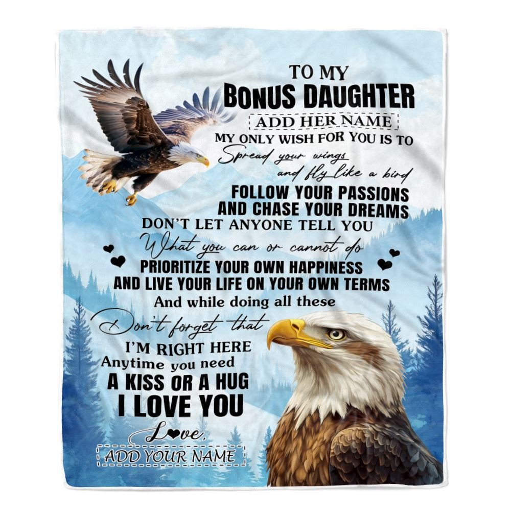 Personalized To My Bonus Daughter Gifts Blanket From Stepdad Eagle My Only Wish For You Stepdaughter Birthday Gifts Graduation Christmas Fleece Throw Blanket