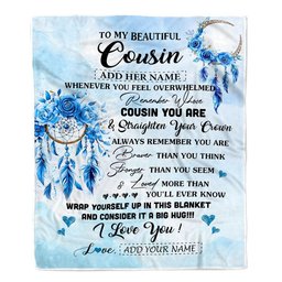 Personalized To My Cousin Gifts From Family Cousin Blanket Dream Catcher Blue Cousin Birthday Gifts Graduation Christmas Customized Fleece Throw Blanket