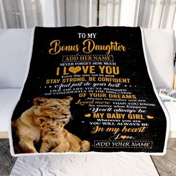 Personalized To My Bonus Daughter Gifts From Stepmother Blanket Lion Never Forget How Much I Love You Stepdaughter Birthday Gifts Christmas Fleece Blanket