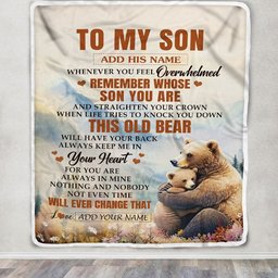 Personalized To My Son Gifts Blanket From Mom Dad Mother Father Whenever Bear Unique Birthday Gifts For Son Graduation Christmas Custom Fleece Throw Blanket