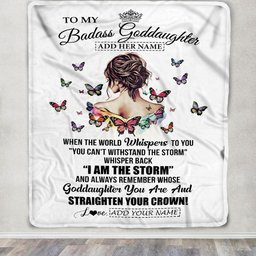Personalized To My Badass Goddaughter I Am The Storm Blanket From Godmother Beautiful Goddaughter Birthday Gifts Graduation Christmas Adults Fleece Blanket