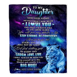 Personalized To My Daughter Gifts From Mom Mother Blanket Laught Love Live Lion Great Daughter Birthday Gifts Graduation Christmas Customized Fleece Blanket