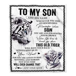 Personalized To My Son Gifts Blanket From Mom Dad Mother Father Whenever White Tiger Unique Birthday Gifts For Son Graduation Christmas Fleece Throw Blanket