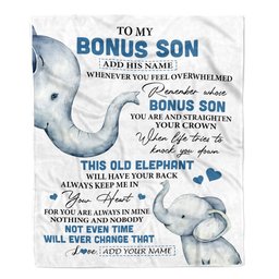 Personalized To My Bonus Son Gifts Blanket From Stepmom Stepdad Whenever Elephant Unique Birthday Gifts For Stepson Graduation Christmas Fleece Blanket