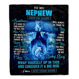 Personalized To My Nephew Gifts From Aunt Uncle Auntie Blanket Sometimes Lion Nephew Birthday Gifts Graduation Christmas Customized Fleece Throw Blanket