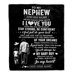 Personalized To My Nephew Gifts From Uncle Blanket Never Forget How Much I Love You Nephew Birthday Graduation Christmas Customized Fleece Throw Blanket