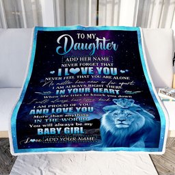 Personalized To My Daughter Gifts From Dad Father Blanket I Love You Lion Birthday Gift Ideas For Daughter Graduation Christmas Customized Fleece Blanket