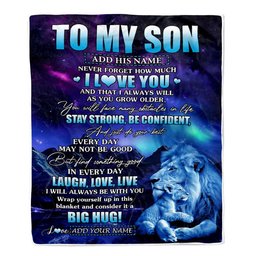 Personalized To My Son Gifts From Dad Father Blanket Laught Love Live Lion Great Son Birthday Gifts Graduation Christmas Customized Fleece Throw Blanket