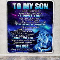 Personalized To My Son Gifts From Dad Father Blanket Laught Love Live Lion Great Son Birthday Gifts Graduation Christmas Customized Fleece Throw Blanket