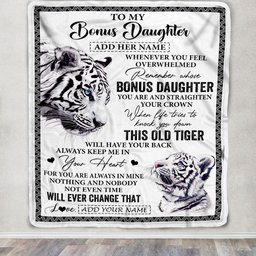 Personalized To My Bonus Daughter Gifts Blanket From Stepmom Whenever White Tiger Unique Birthday Gifts For Stepdaughter Graduation Christmas Fleece Blanket