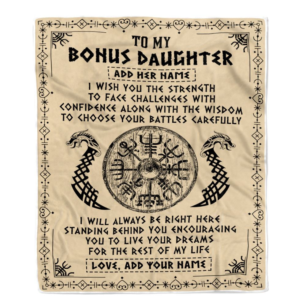 Personalized To My Bonus Daughter Viking Blanket From Stepmother Dad I Wish You The Strength Scandinavian Norse Runes Viking For Women Birthday Fleece Blanket