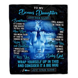Personalized To My Bonus Daughter Gifts From Stepmother Dad Blanket Sometimes Lion Stepdaughter Birthday Gifts Graduation Christmas Customized Fleece Blanket