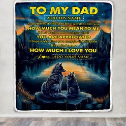 Personalized To My Dad Blanket Fathers Day Dad Gifts From Daughter Son How Much I Love You Wolf Dad Birthday Gifts Christmas Customized Fleece Blanket