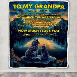 Personalized To My Grandpa Blanket Fathers Day Grandpa Gifts From Grandkids How Much I Love You Wolf Grandfather Birthday Gifts Christmas Custom Fleece Blanket