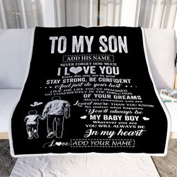 Personalized To My Son Gifts From Dad Father Blanket Never Forget How Much I Love You Son Birthday Graduation Christmas Customized Fleece Throw Blanket
