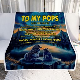 Personalized To My Pops Blanket Fathers Day Pops Gifts From Grandkids How Much I Love You Wolf Pops Birthday Gifts Christmas Customized Fleece Blanket