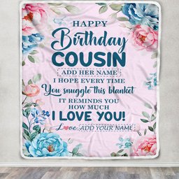 Personalized Happy Birthday Cousin Gifts From Family Blanket Floral Flower For Cousin Gifts For Birthday Customized Fleece Throw Blanket