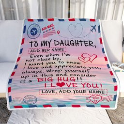 Personalized To My Daughter Blanket From Mom Dad Letter Mail To Daughter Gifts Happy Birthday Gifts Graduation Christmas Custom Name Fleece Throw Blanket