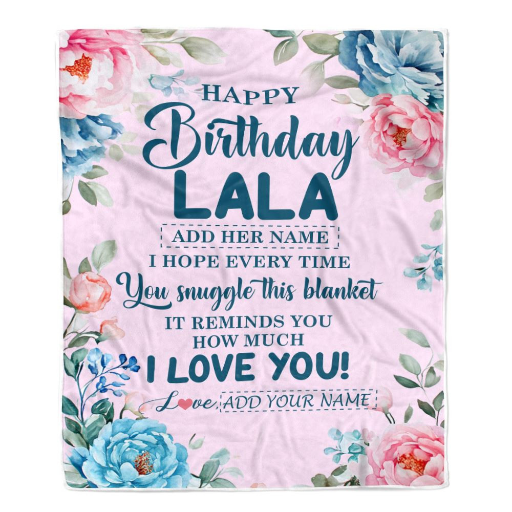 Personalized Happy Birthday Lala Gifts From Granddaughter Grandson Blanket Floral Flower For Lala Gifts For Birthday Customized Fleece Blanket