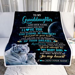 Personalized To My Granddaughter Gifts From Grandma Papa Blanket White Tiger Never Forget How Much I Love You Granddaughter Birthday Christmas Fleece Blanket