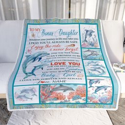 Personalized To My Bonus Daughter Blanket Dolphin From Stepmom My Sunshine Baby Girl Stepdaughter Birthday Gifts Christmas Bed Fleece Throw Blanket