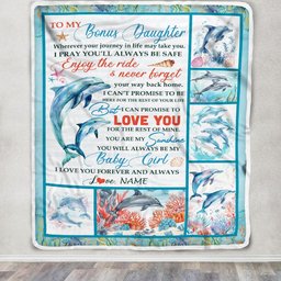 Personalized To My Bonus Daughter Blanket Dolphin From Stepmom My Sunshine Baby Girl Stepdaughter Birthday Gifts Christmas Bed Fleece Throw Blanket