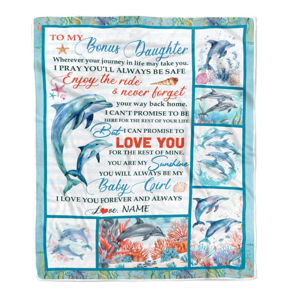 Personalized To My Bonus Daughter Blanket Dolphin From Stepmom My Sunshine Baby Girl Stepdaughter Birthday Gifts Christmas Bed Fleece Throw Blanket