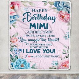 Personalized Happy Birthday Mimi Gifts From Granddaughter Grandson Blanket Floral Flower For Mimi Gifts For Birthday Customized Fleece Blanket